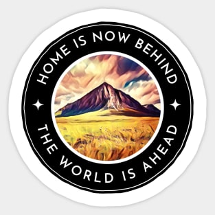 Home Is Now Behind - The World Is Ahead - Mountain Range - Black - Fantasy Sticker